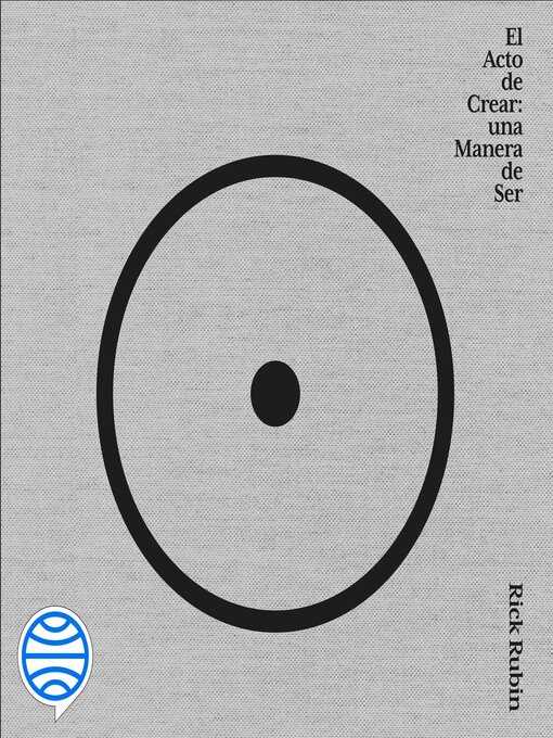 Title details for El acto de crear by Rick Rubin - Available